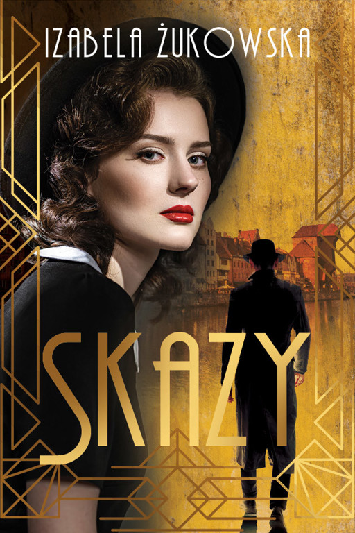 Okładka książki Skazy. Tom 1. Saga Gdańska
