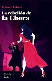 La rebelión de la Chora - Eduardo Labarca - ebook