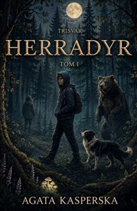 Herradyr (Trisvar Tom I) - Agata Kasperska - ebook