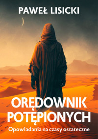 Orędownik potępionych - Paweł Lisicki - ebook + książka