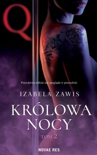Królowa nocy. Tom 2 - Izabela Zawis - ebook + audiobook
