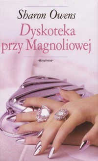 Dyskoteka przy Magnoliowej - Sharon Owens - ebook