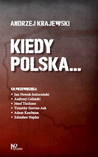 Kiedy Polska... - Andrzej Krajewski - książka