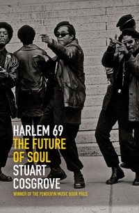 Harlem 69 - Stuart Cosgrove - ebook