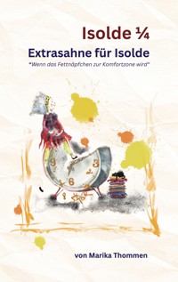 Isolde 1/4 - Marika Thommen - ebook