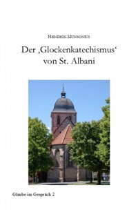 Der 'Glockenkatechismus' von St. Albani - Hendrik Munsonius - ebook