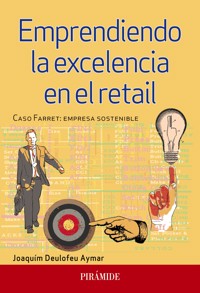 Emprendiendo la excelencia en el retail - Joaquim Deulofeu Aymar - ebook
