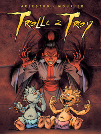 Trolle z Troy. Tom 3 - Christophe Arleston - książka