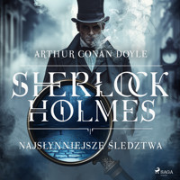 Sherlock Holmes: najsłynniejsze śledztwa - Arthur Conan Doyle - ebook + audiobook