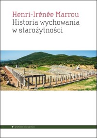 Historia wychowania w starożytności - Henri Irenee Marrou - książka