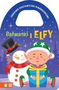 Zimowe historyjki harmonijki Bałwanki i elfy -  - książka