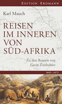 Reisen im Inneren von Süd-Afrika - Karl Mauch - ebook
