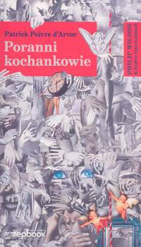 Poranni kochankowie - Arvor Patrick - ebook + książka