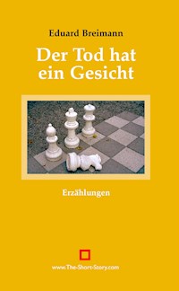 Der Tod hat ein Gesicht - Eduard Breimann - ebook