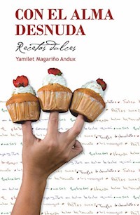Con el alma desnuda - Yamilet Magariño - ebook