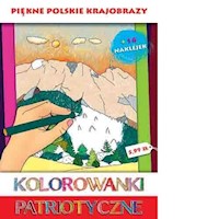 Kolorowanki patriotyczne Piękne polskie krajobrazy - Kudrzyn Estera, Wiśnicka Anna - książka