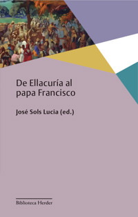 De Ellacuría al papa Francisco -  - ebook