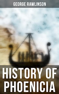 History of Phoenicia - Rawlinson George - ebook