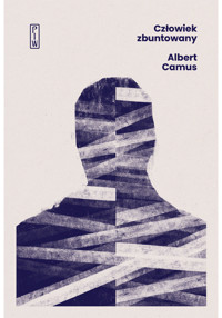 Człowiek zbuntowany - Albert Camus - ebook + książka
