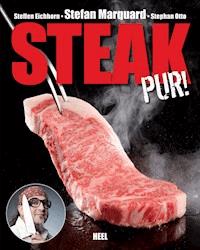 Steak pur! - Stefan Marquard - ebook