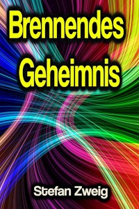 Brennendes Geheimnis - Stefan Zweig - ebook