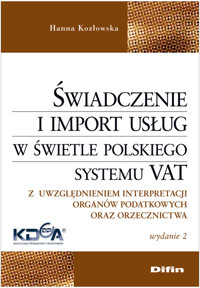 Świadczenie i import usług w świetle polskiego systemu VAT - Kozłowska Hanna - książka
