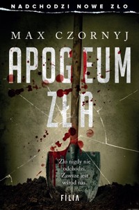 Apogeum zła - Max Czornyj - ebook + audiobook + książka