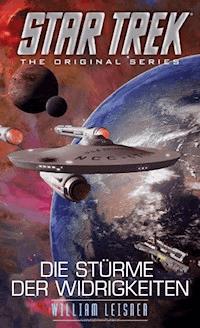 Star Trek - The Original Series: Die Stürme der Widrigkeiten - William Leisner - ebook