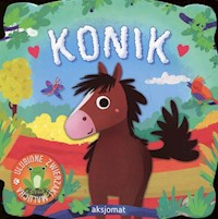 Ulubione zwierzaki malucha Konik - Lament Alina - książka