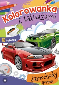 Kolorowanka z tatuażami. Samochody sportowe - zbiorowa praca - książka