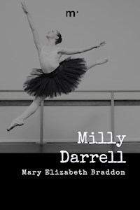 Milly Darrell - Mary Elizabeth Braddon - ebook