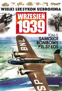 Samolot bombowy PZL 37 Łoś -  - książka