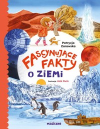 Fascynujące fakty o Ziemi - Patrycja Zarawska - książka