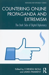 Countering Online Propaganda and Extremism - Bjola Corneliu, Pamment James - książka