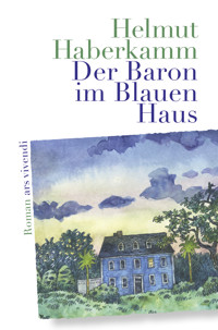 Der Baron im Blauen Haus - Helmut Haberkamm - ebook
