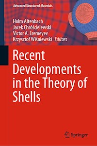 Recent Developments in the Theory of Shells - - ebook
