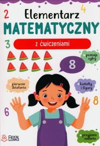 Elementarz matematyczny z ćwiczeniami - Majewska Monika - książka