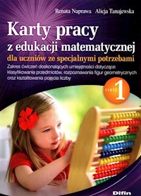 Karty pracy z edukacji matematycznej dla uczniów ze specjalnymi potrzebami. Część 1 - Naprawa Renata, Tanajewska Alicja - książka