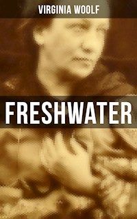 FRESHWATER - Virginia Woolf - ebook