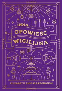 Inna opowieść wigilijna - Elizabeth Ann Scarborough - ebook + książka