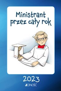 Ministrant przez cały rok 2023 - zbiorowa praca - książka