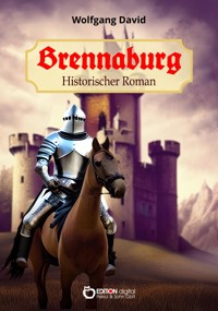 Brennaburg - Wolfgang David - ebook
