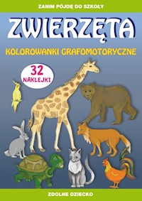 Zwierzęta kolorowanki grafomotoryczne - Beata Guzowska, Zakierska Tina - książka