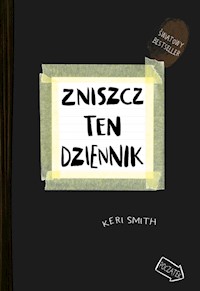 Zniszcz ten dziennik - Smith Keri - książka