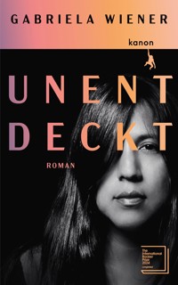 Unentdeckt - Wiener Gabriela - ebook