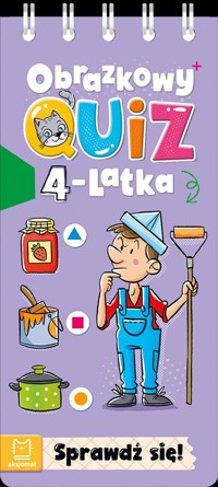 Obrazkowy quiz 4-latka. Sprawdź się! - Agnieszka Bator - książka