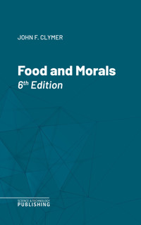 Food and Morals - John F. Clymer - ebook