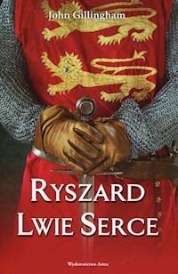 Ryszard Lwie Serce - Gillingham John - książka