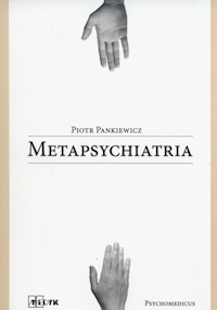 Metapsychiatria - Pankiewicz Piotr - książka