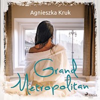 Lu&Bo. Grand Metropolitan - Kruk Agnieszka - audiobook